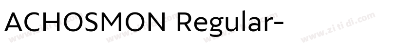 ACHOSMON Regular字体转换